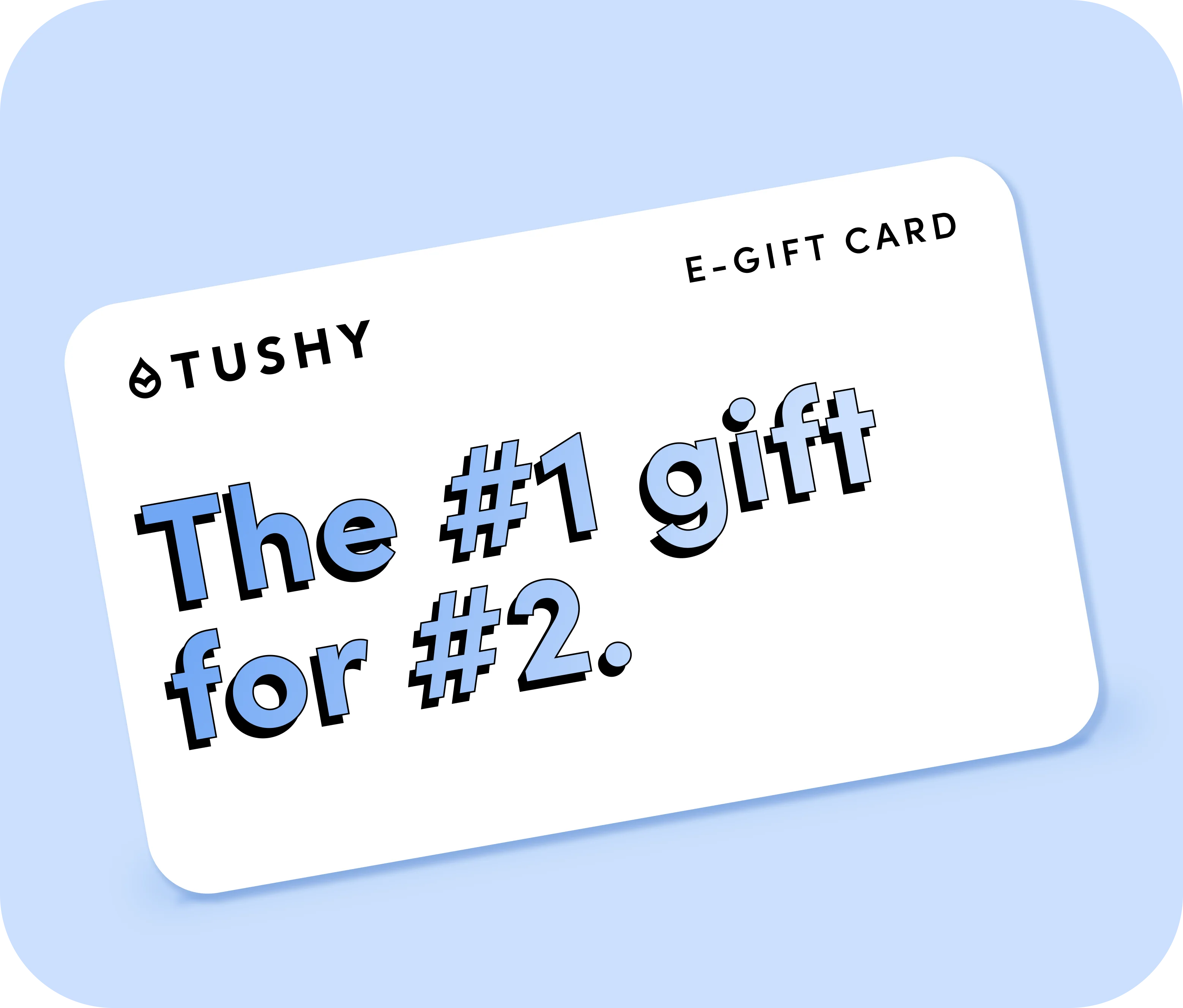 833-TUSHY-Digital-Gift-Cards-5.webp TUSHY Digital Gift Cards